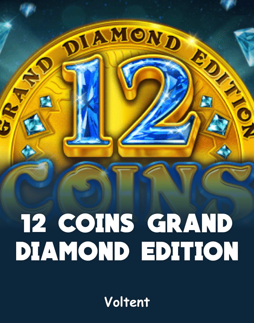 12 Coins Grand Diamond Edition Slot - Play for Real Money or Free Demo | TrustDice