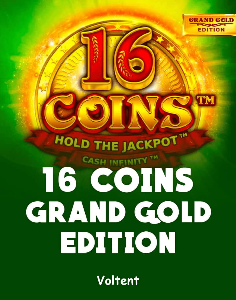 16 Coins Grand Gold Edition Slot - Joacă pe Bani Reali sau în Demo Gratuit | TrustDice