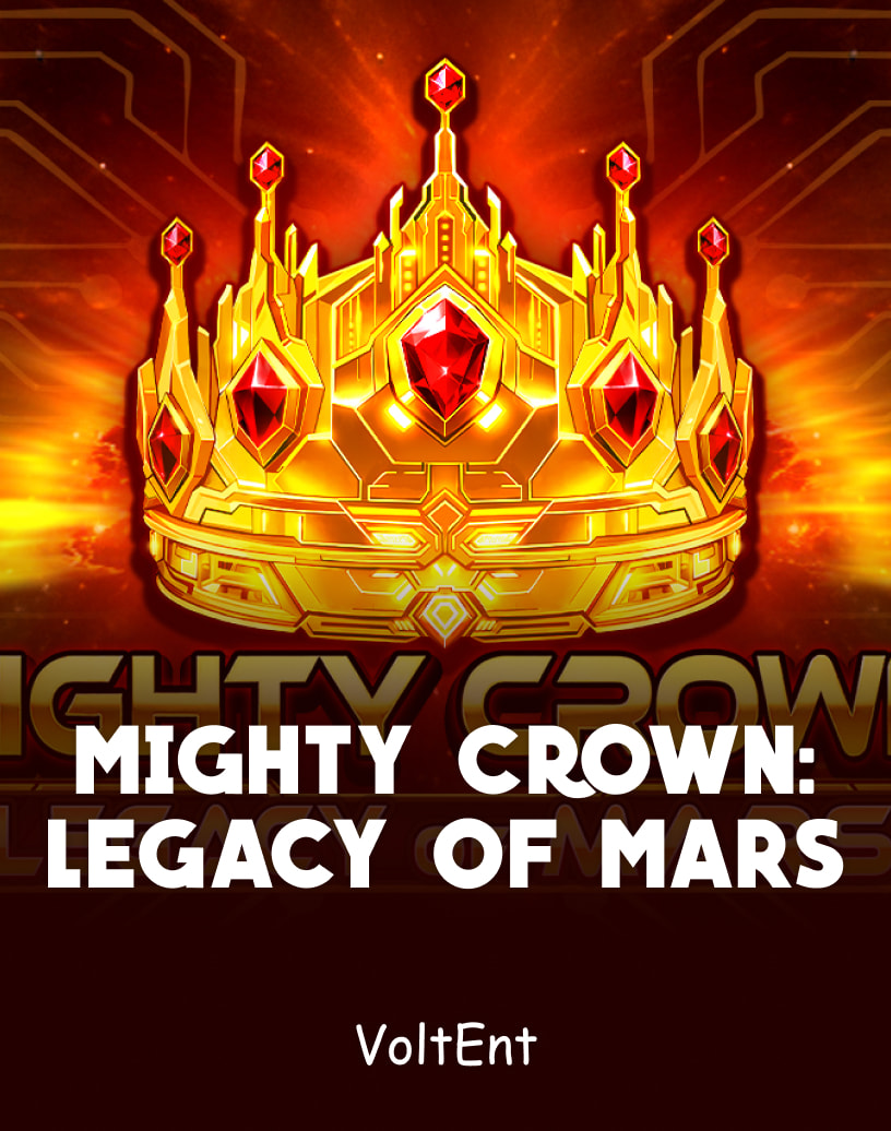 Mighty Crown: Legacy Of Mars Slots by Voltent - Free Demo Mode & Play Online