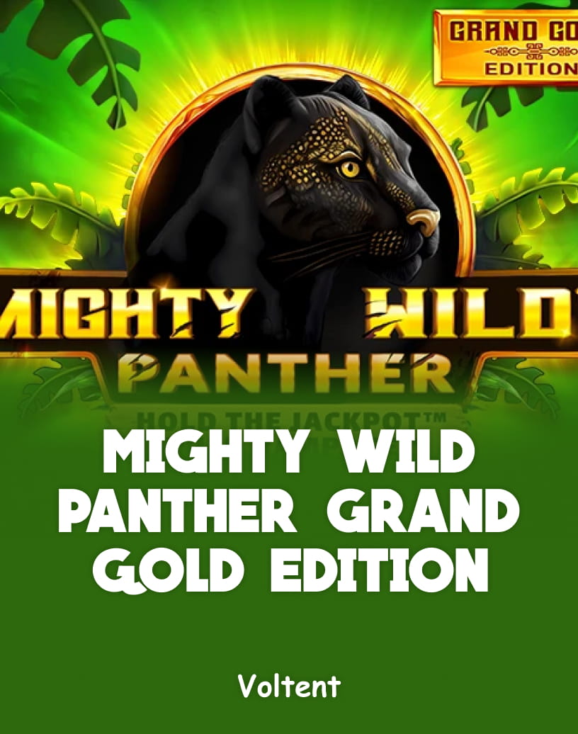Mighty Wild: Panther Grand Gold Edition Nyerőgép - Játssz Valódi Pénzért vagy Ingyenes Demóval | TrustDice