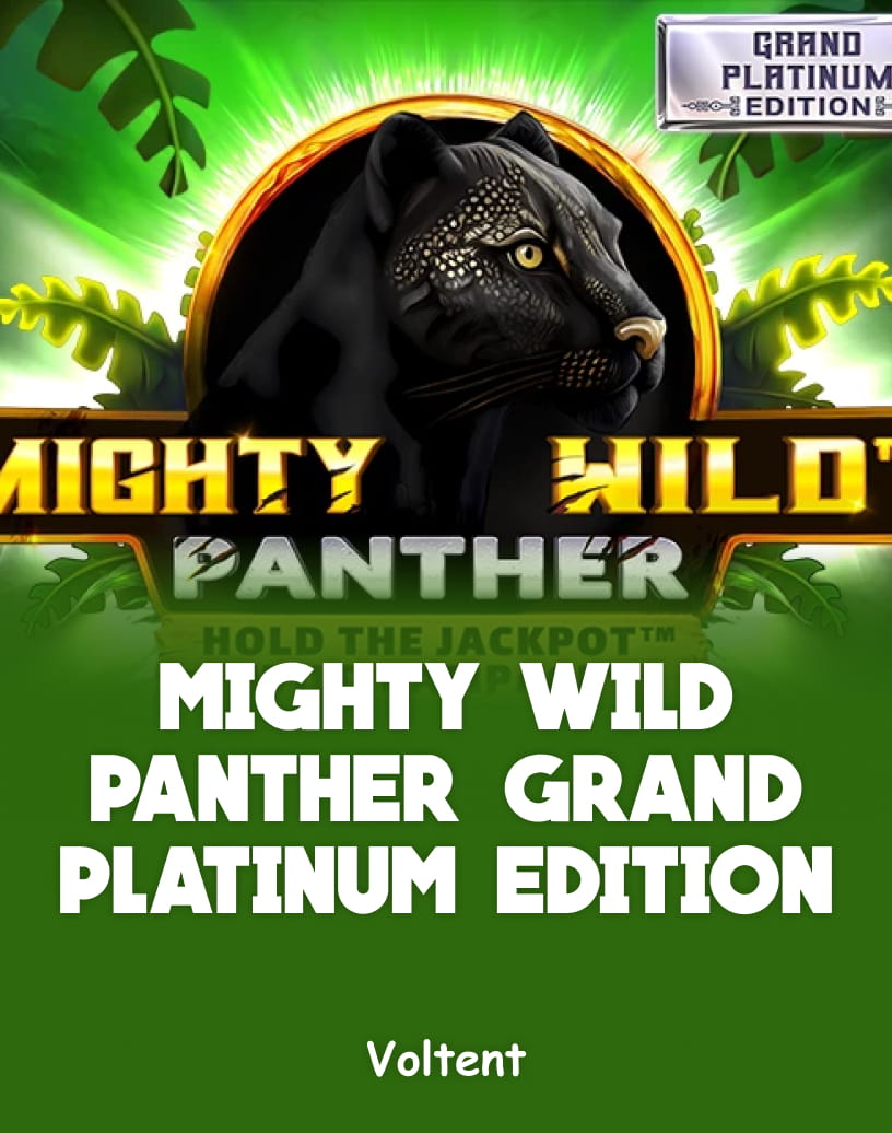 Mighty Wild: Panther Grand Platinum Edition Slot - Hrajte o skutečné peníze nebo zdarma v demo verzi | TrustDice