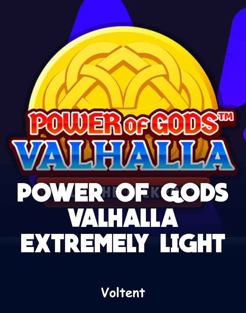 Power of Gods: Valhalla Extremely Light Slot - Hrajte za skutečné peníze nebo zdarma v demo verzi | TrustDice
