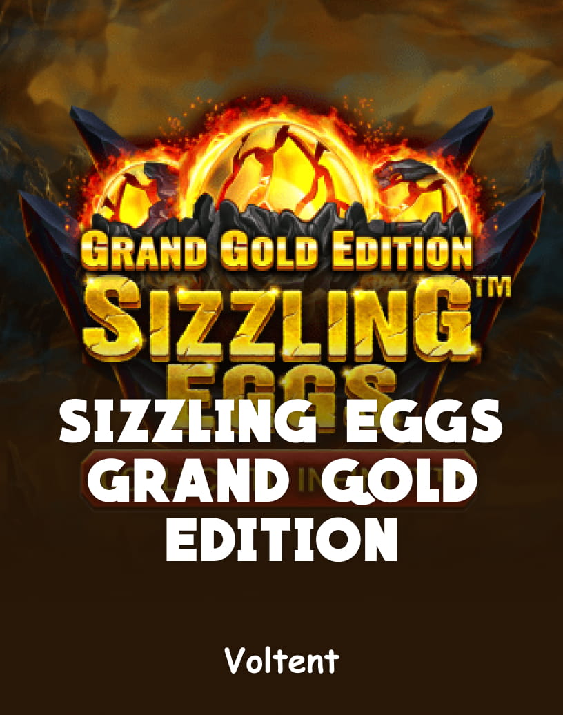Sizzling Eggs Grand Gold Edition Slot - Play for Real Money or Free Demo | TrustDice
