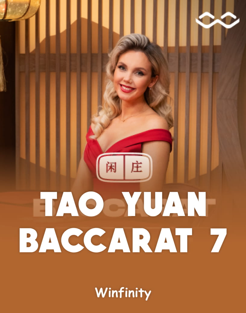 Discover Tao Yuan Baccarat 7 - Free Demo Mode & Play Online